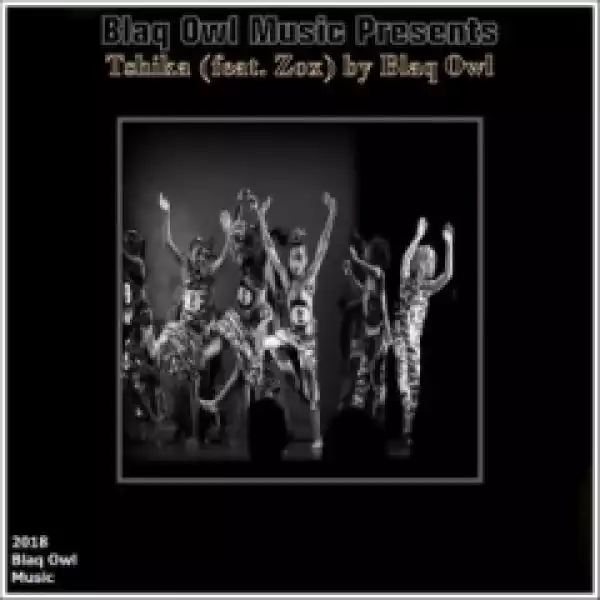 Blaq Owl - Tshika(Original Mix) ft Zox